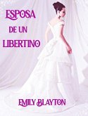 Esposa de un libertino (Hermanas Ashton, #1) (eBook, ePUB) Esposa de un libertino (Hermanas Ashton, #1) (eBook, ePUB)