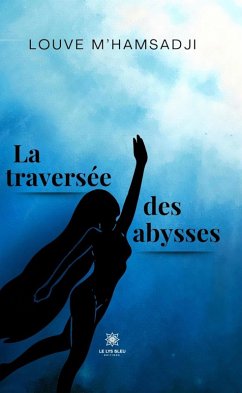Cover La traversée des abysses (eBook, ePUB)
