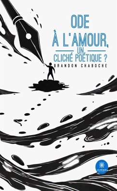 Cover Ode à l'amour,un cliché poétique ? (eBook, ePUB)