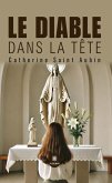 Le diable dans la tête (eBook, ePUB)