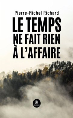 Cover Le temps ne fait rien à l'affaire (eBook, ePUB)