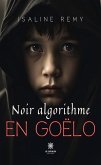 Noir algorithme en Goëlo (eBook, ePUB)