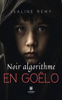 Cover Noir algorithme en Goëlo (eBook, ePUB)