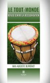 Le Tout-monde (eBook, ePUB)