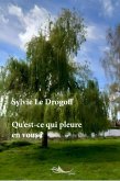 Qu'est-ce qui pleure en vous (eBook, ePUB) Qu'est-ce qui pleure en vous (eBook, ePUB)