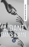 Aidant dans l'âme (eBook, ePUB)