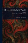 The Imaginary Invalid The Imaginary Invalid