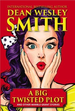 Cover A Big Twisted Plot & Other Marble Grant Stories (eBook, ePUB)