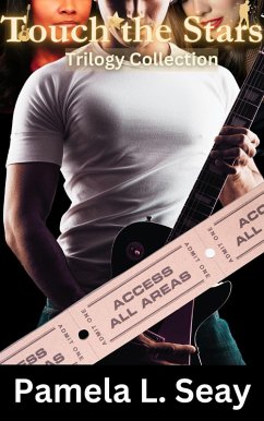 Cover Touch the Stars Trilogy Collection (Star Reacher: A Rock Star Romance) (eBook, ePUB)