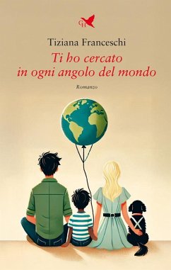Cover Ti ho cercato in ogni angolo del mondo (eBook, ePUB)