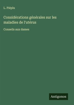 Cover Considérations générales sur les maladies de l'utérus