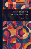 The Art of the Moving Picture