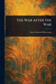 The War After the War The War After the War