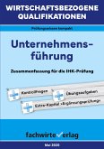 Wirtschaftsbezogene Qualifikationen: Unternehmensführung Wirtschaftsbezogene Qualifikationen: Unternehmensführung