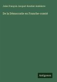 De la Démocratie en Franche-comté