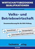 Wirtschaftsbezogene Qualifikationen: Volks- und Betriebswirtschaft Wirtschaftsbezogene Qualifikationen: Volks- und Betriebswirtschaft