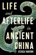 Life and Afterlife in Ancient China - Bild 1