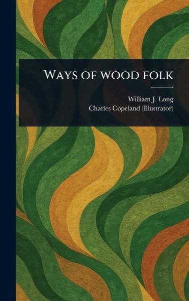 Ways of Wood Folk Ways of Wood Folk