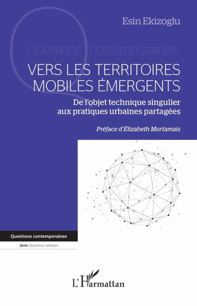 Vers les territoires mobiles émergents Vers les territoires mobiles émergents