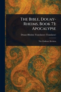 Cover The Bible, Douay-Rheims, Book 73