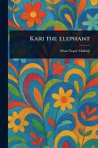 Kari the Elephant Kari the Elephant