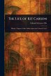 The Life of Kit Carson - Bild 1