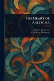 The Heart of Arethusa The Heart of Arethusa