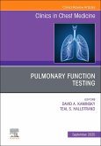 Pulmonary Function Testing, an Issue of Clinics in Chest Medicine