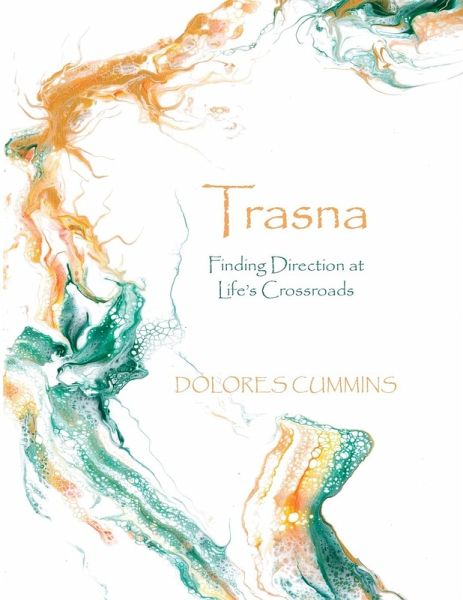 Trasna; Finding Direction at Life's Crossroads
