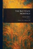 The Bay State Monthly The Bay State Monthly