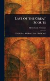 Last of the Great Scouts Last of the Great Scouts