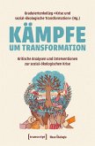 Kämpfe um Transformation Kämpfe um Transformation