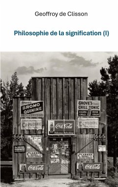Philosophie de la Signification I