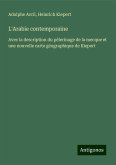 L'Arabie contemporaine L'Arabie contemporaine