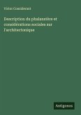 Description du phalanstère et considérations sociales sur l'architectonique Description du phalanstère et considérations sociales sur l'architectonique