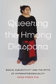 Queering the Hmong Diaspora Queering the Hmong Diaspora