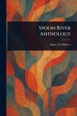 Spoon River Anthology Spoon River Anthology