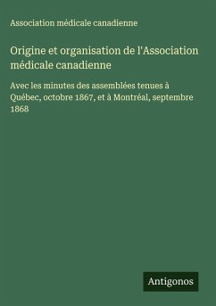 Cover Origine et organisation de l'Association médicale canadienne