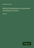 Bulletin hebdomadaire de Association scientifique de France Bulletin hebdomadaire de Association scientifique de France