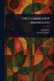 The Communist Manifesto The Communist Manifesto