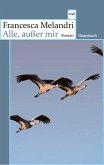 Alle, außer mir Alle, außer mir
