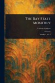 The Bay State Monthly The Bay State Monthly