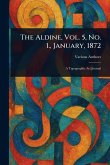 The Aldine, Vol. 5, No. 1., January, 1872