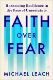 Faith Over Fear Faith Over Fear
