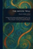 The Mystic Will The Mystic Will