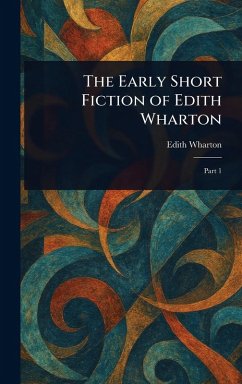 Cover The Early Short Fiction of Edith Wharton