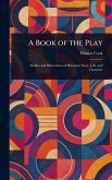 A Book of the Play A Book of the Play