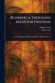 Running a Thousand Miles for Freedom Running a Thousand Miles for Freedom