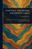 Fair Italy, the Riviera and Monte Carlo
