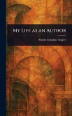 My Life as an Author My Life as an Author